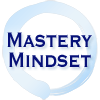 Mastery Mindset